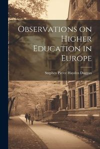 Cover image for Observations on Higher Education in Europe