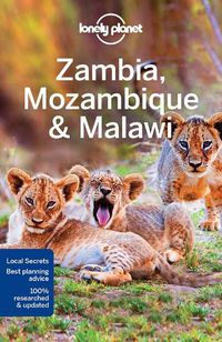 Cover image for Lonely Planet Zambia, Mozambique & Malawi