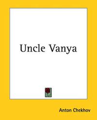 Cover image for Uncle Vanya