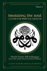 Cover image for Liberating the Soul: A Guide for Spiritual Growth, Volume Five