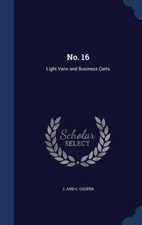 Cover image for No. 16: Light Vans and Business Carts