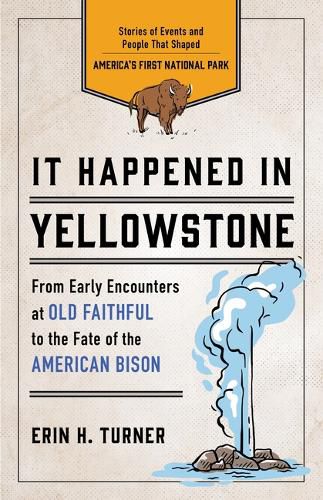 It Happened in Yellowstone