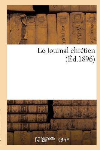 Cover image for Le Journal Chretien