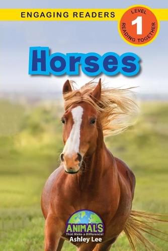 Horses: Animals That Make a Difference! (Engaging Readers, Level 1)