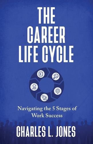 Cover image for The Career Life Cycle