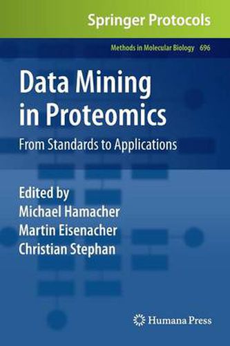 Cover image for Data Mining in Proteomics: From Standards to Applications