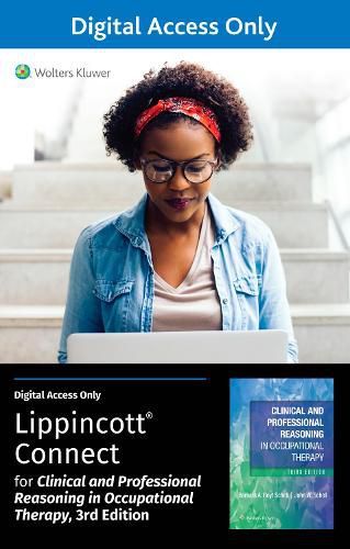 Cover image for Clinical and Professional Reasoning in Occupational Therapy 3e Lippincott Connect Standalone Digital Access Card