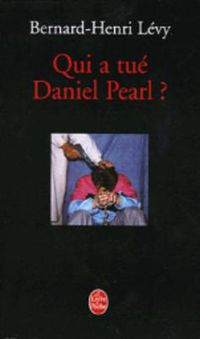 Cover image for Qui a Tue Daniel Pearl ?