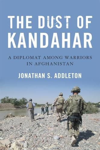 Cover image for The Dust of Kandahar: A Diplomat Among Warriors in Afghanistan