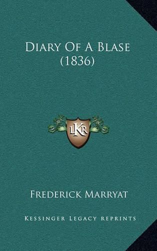 Cover image for Diary of a Blase (1836)