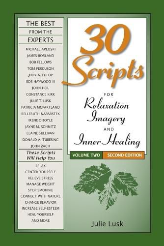 Cover image for 30 Scripts for Relaxation, Imagery & Inner Healing, Volume 2 - Second Edition