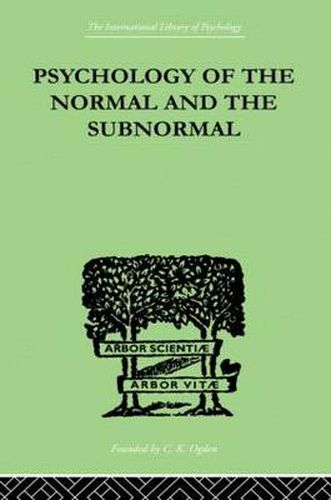 Psychology Of The Normal And The Subnormal