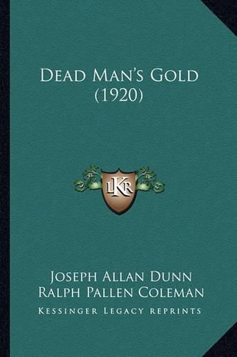 Dead Man's Gold (1920)