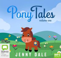 Cover image for Pony Tales Volume 1