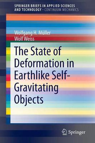 Cover image for The State of Deformation in Earthlike Self-Gravitating Objects