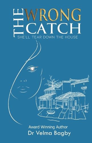 Cover image for The WRONG CATCH - She'll Tear Down the House