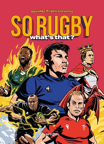 Cover image for SO RUGBY, WHAT'S THAT?