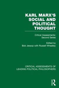 Cover image for Marx's Social and Political Thought II (Vols. 5-8): Critical Assessments: Second Series
