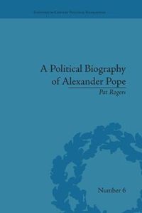 Cover image for A Political Biography of Alexander Pope