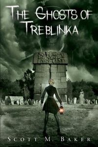 Cover image for The Ghosts of Treblinka