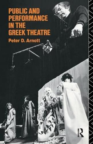 Cover image for Public and Performance in the Greek Theatre