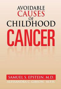 Cover image for Avoidable Causes of Childhood Cancer