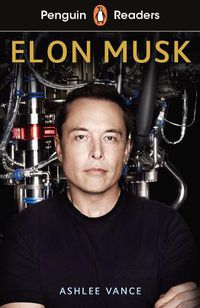 Cover image for Penguin Readers Level 3: Elon Musk (ELT Graded Reader)