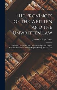 Cover image for The Provinces of the Written and the Unwritten Law
