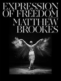 Cover image for Matthew Brookes: Expression of Freedom