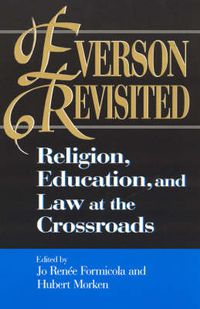 Cover image for Everson Revisited: Religion, Education, and Law at the Crossroads