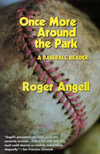 Cover image for Once More Around the Park: A Baseball Reader