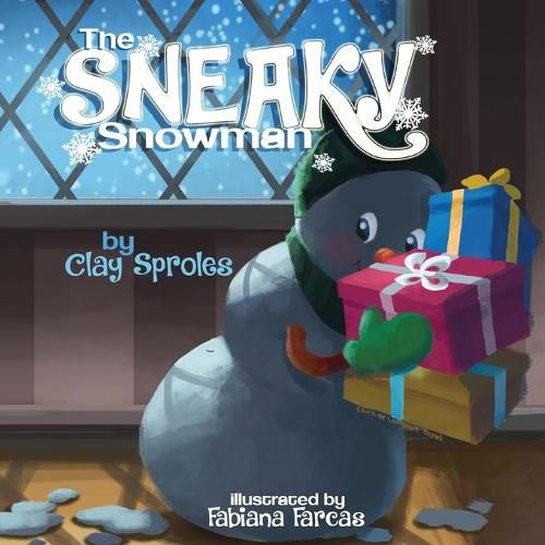 Cover image for The Sneaky Snowman: A Christmas Story