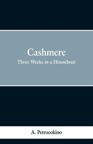 Cover image for Cashmere: Three Weeks in a Houseboat