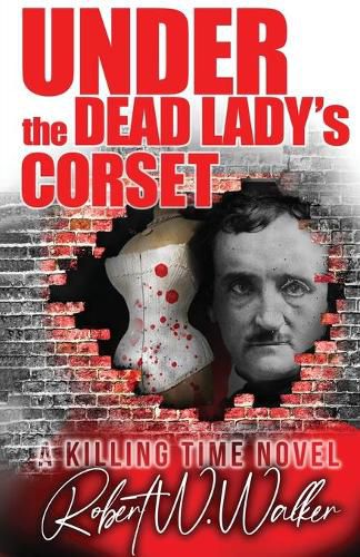 Under the Dead Lady's Corset: A Dr. Jude Avery Thriller