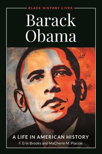 Cover image for Barack Obama: A Life in American History