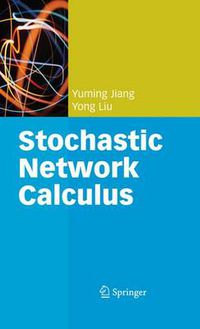 Cover image for Stochastic Network Calculus