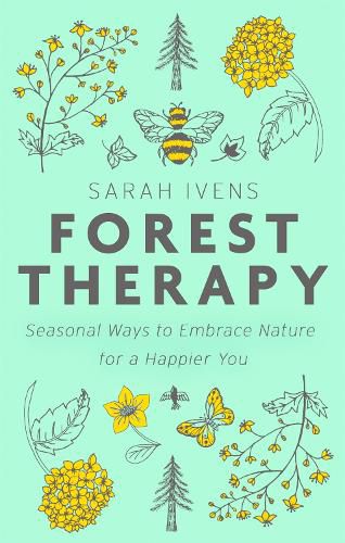 Cover image for Forest Therapy: Seasonal Ways to Embrace Nature for a Happier You