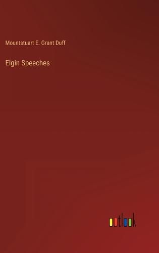 Elgin Speeches