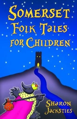 Cover image for Somerset Folk Tales for Children