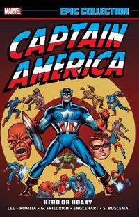Cover image for Captain America Epic Collection: Hero Or Hoax?