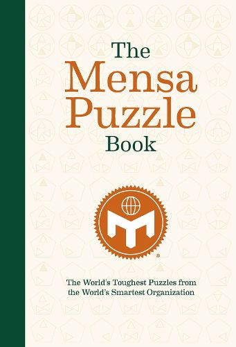 Cover image for The Mensa Puzzle Book: The World's Toughest Puzzles from the World's Smartest Organization