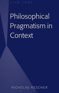 Cover image for Philosophical Pragmatism in Context