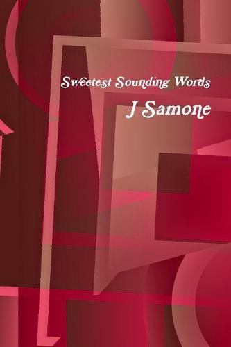 Cover image for Sweetest Sounding Words