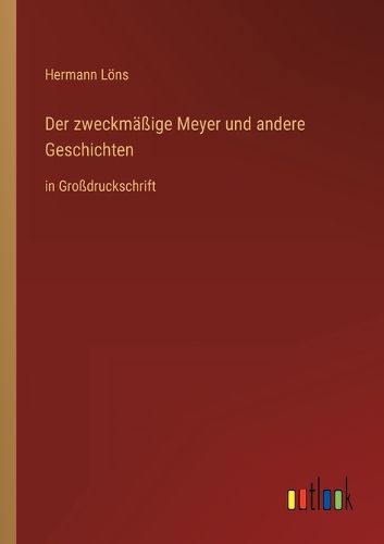 Cover image for Der zweckmaessige Meyer und andere Geschichten