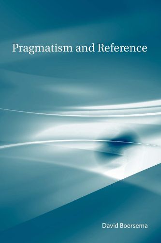 Cover image for Pragmatism and Reference