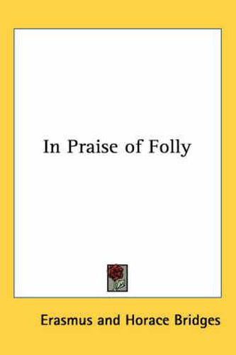 Cover image for In Praise of Folly
