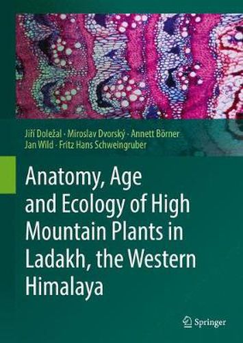 Cover image for Anatomy, Age and Ecology of High Mountain Plants in Ladakh, the Western Himalaya