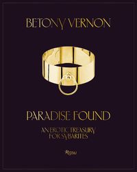 Cover image for Paradise Found: An Erotic Treasury for Sybarites