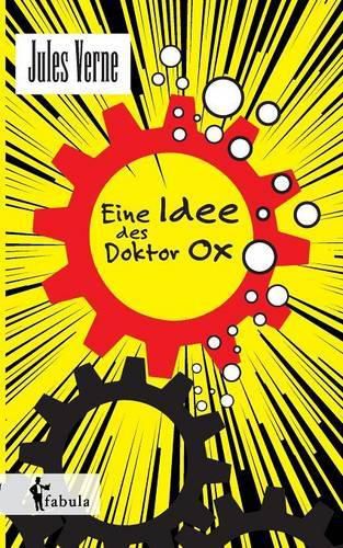 Cover image for Eine Idee des Doctor Ox