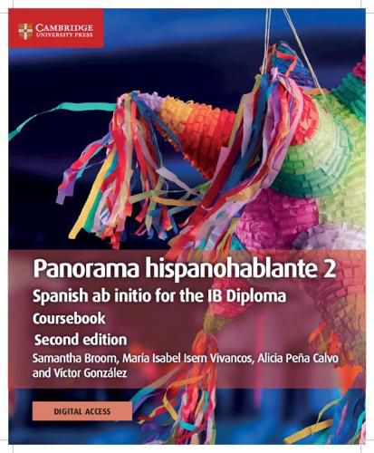 Cover image for Panorama hispanohablante 2 Coursebook with Digital Access (2 Years): Spanish ab initio for the IB Diploma